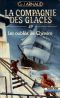 [La Compagnie des Glaces 49] • Les Oubliés De Chimère